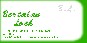 bertalan loch business card